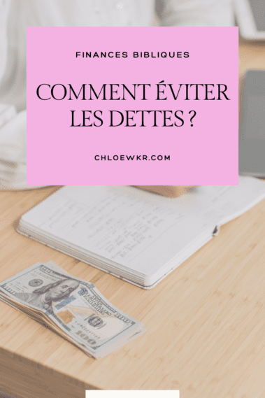 10 principes bibliques comment éviter les dettes selon la bible