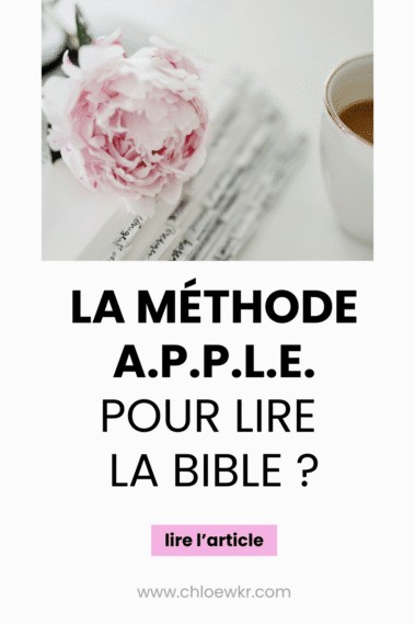 la méthode A.P.P.L.E. : étude de la Bible simple et efficace